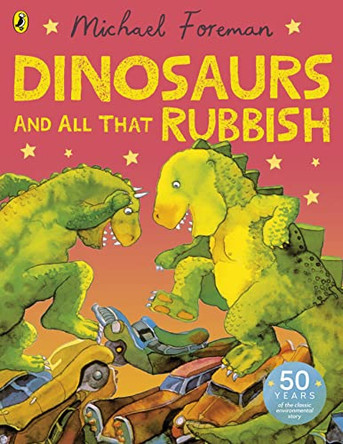 Dinosaurs and All That Rubbish by Michael Foreman 9780140552607 [USED COPY]