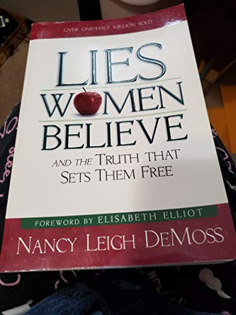 Lies Women Believe by Nancy DeMoss Wolgemuth 9780802472960 [USED COPY]