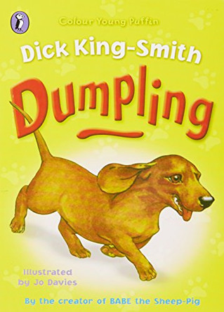 Dumpling by Dick King-Smith 9780141312972 [USED COPY]