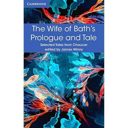 The Wife of Bath's Prologue and Tale by Geoffrey Chaucer 9781316615607 [USED COPY]