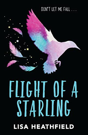 Flight of a Starling by Lisa Heathfield 9781405285902 [USED COPY]