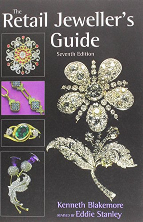 Retail Jewellers Guide 7e by Kenneth Blakemore 9780719800436 [USED COPY]