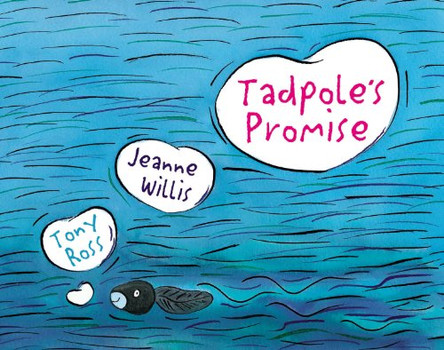 Tadpole's Promise by Jeanne Willis 9781842704264 [USED COPY]
