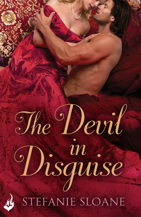 The Devil In Disguise: Regency Rogues Book 1 by Stefanie Sloane 9781472228451