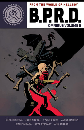 B.p.r.d. Omnibus Volume 6 by Mike Mignola 9781506729541