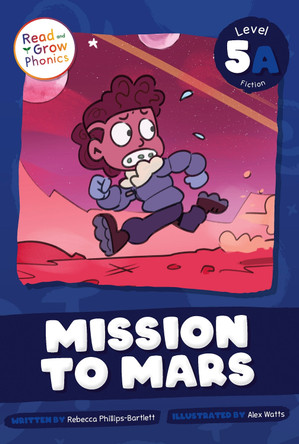 Mission to Mars by Rebecca Phillips-Bartlett 9798893591484