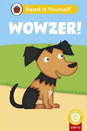Wowzer (Phonics Step 10): Read It Yourself - Level 0 Beginner Reader by Ladybird 9780241746462
