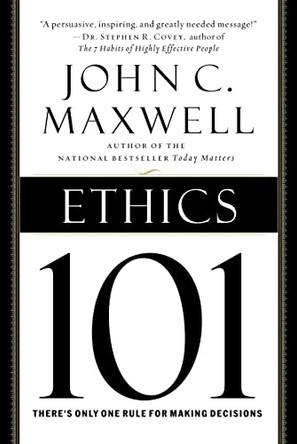 Ethics 101 by John C. Maxwell 9780446578097