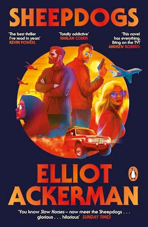 Sheepdogs by Elliot Ackerman 9781405980357
