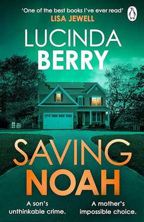 Saving Noah by Lucinda Berry 9781405990660