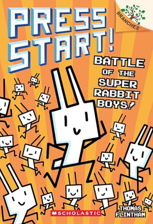 Battle of the Super Rabbit Boys!: A Branches Book (Press Start! #18) by Thomas Flintham 9781546183655