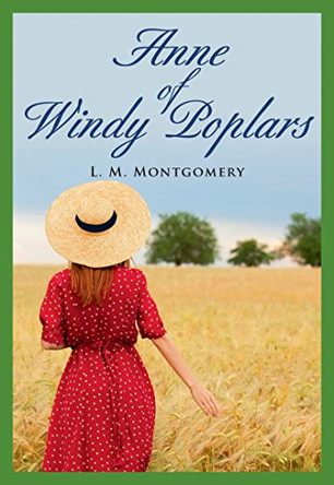 Anne of Windy Poplars by Lucy Maud Montgomery 9781771084086