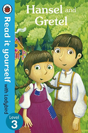 Hansel and Gretel - Read it yourself with Ladybird: Level 3 by Marina Le Ray 9780723273196 [USED COPY]