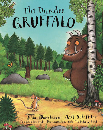 The Dundee Gruffalo by Julia Donaldson 9781785300059