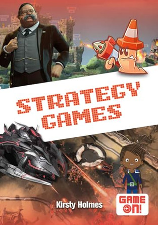 Strategy Games by Kirsty Holmes 9780778753308