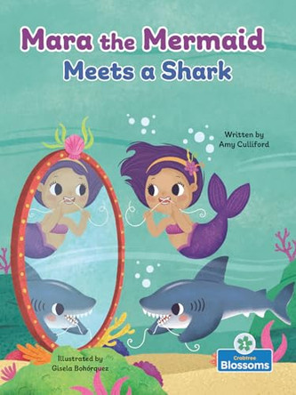 Mara the Mermaid Meets a Shark by Amy Culliford 9781039839502