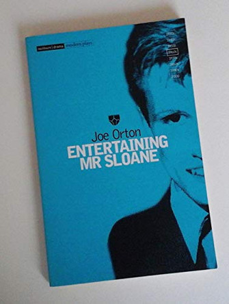"Entertaining Mr Sloane" by Joe Orton 9780413413406 [USED COPY]