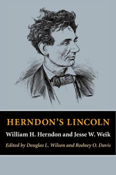 Herndon's Lincoln by William H. Herndon