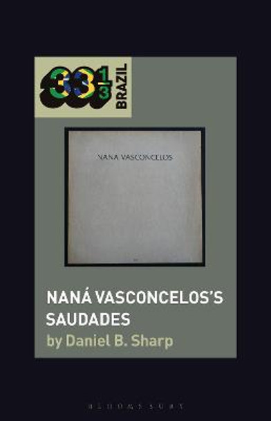 Nana Vasconcelos's Saudades by Prof Daniel B. Sharp