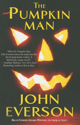 The Pumpkin Man by John Everson 9781477834671