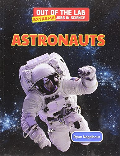 Astronauts by Ryan Nagelhout 9781508145097