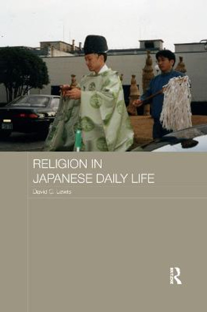 Religion in Japanese Daily Life by David Lewis