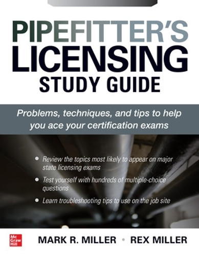Pipefitter's Licensing Study Guide by Rex Miller 9781260458268