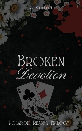 Broken Devotion by Lyla Shepherd 9781068514616