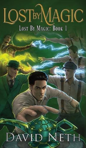 Lost by Magic by David Neth 9781963602449
