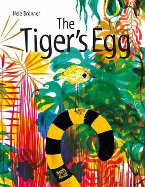 The Tiger's Egg by Nele Bronner