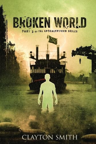 Broken World by Clayton Smith 9781945747076