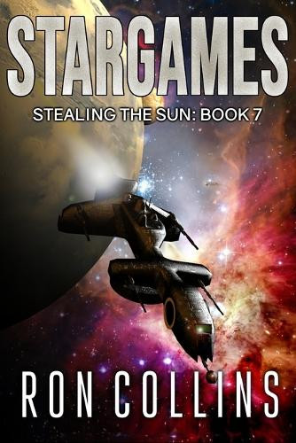 Stargames by Ron Collins 9781946176349