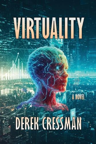 Virtuality by Derek Cressman 9781962931373