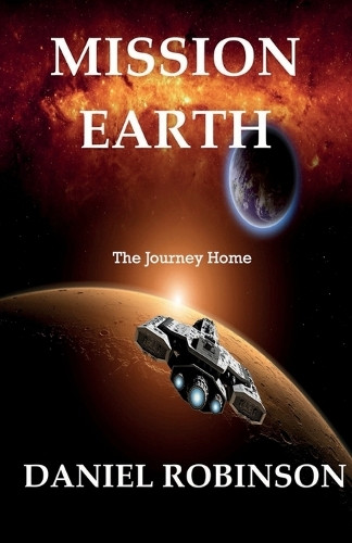 Mission Earth by Daniel Robinson 9798218734992