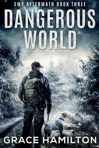 Dangerous World by Grace Hamilton 9798232000332