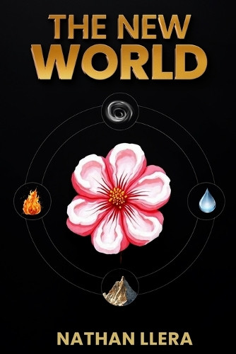 The New World by Nathan Llera 9798349511028