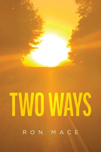 Two Ways by Ron Mace 9798822981317