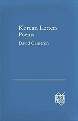 Korean Letters - Poems by David Cameron