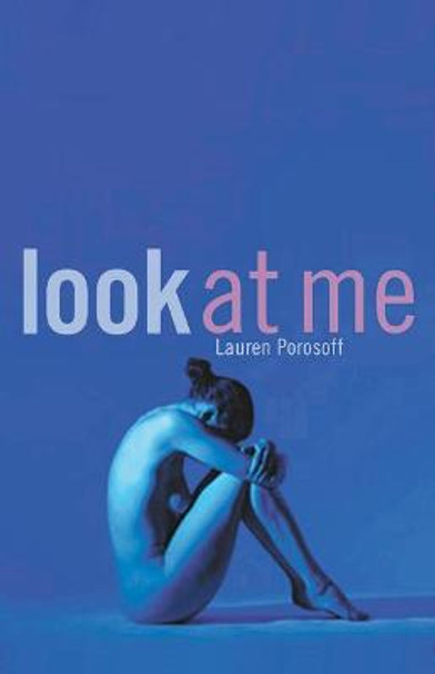 Look at Me by Lauren Porosoff Mitchell