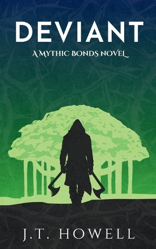 Deviant by J T Howell 9798989026029