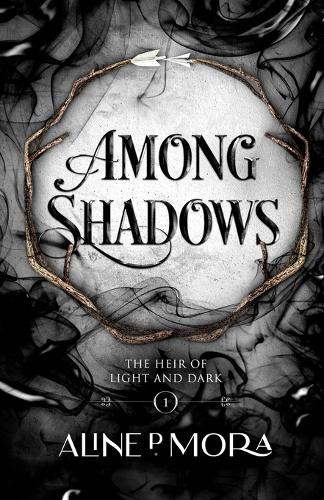 Among Shadows by Aline P Mora 9781068453908