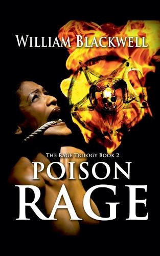Poison Rage by William Blackwell 9781069731814