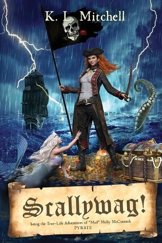 Scallywag! by K L Mitchell 9781633040823