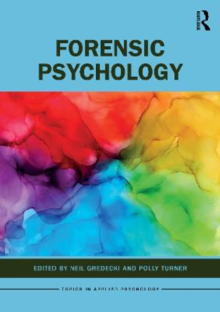 Forensic Psychology by Neil Gredecki