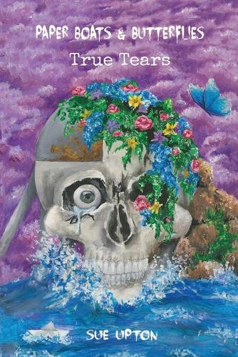 True Tears by Sue Upton 9781739121525