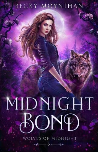 Midnight Bond by Becky Moynihan 9798988373759