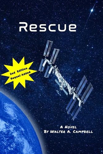 Rescue by Walter A Campbell 9798991171526