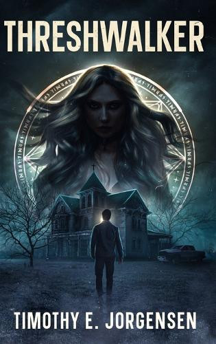 Threshwalker by Timothy E Jorgensen 9798993663920