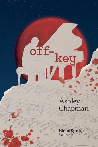 Off Key by Ashley Chapman 9798231669813