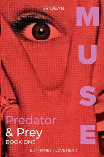 Predator & Prey by E V Dean 9798233594762